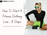 How To Start A Fitness Clothing Line